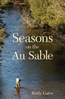 Hardcover Seasons on the Au Sable Book