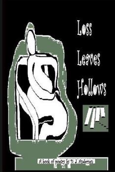 Paperback Loss Leaves Hollows Book
