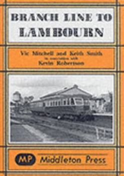 Hardcover Branch Lines to Lambourn Book