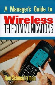 Hardcover A Manager's Guide to Wireless Telecommunications Book