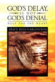 Paperback God's Delay, Is Not God's Denial Book