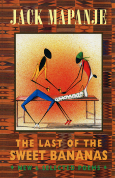 Paperback The Last of the Sweet Bananas: New & Selected Poems Book