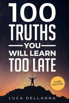 Paperback 100 Truths You Will Learn Too Late Book