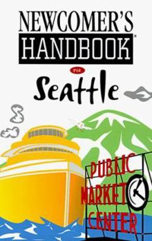 Paperback Newcomer's Handbook for Seattle Book