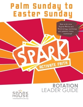 Paperback Spark Rot Ldr 2 ed Gd Palm Sunday to Easter Sunday Book