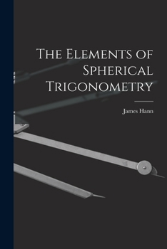 Paperback The Elements of Spherical Trigonometry Book