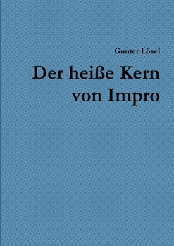 Paperback Der heiße Kern von Impro [German] Book