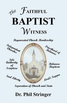 Paperback The Faithful Baptist Witness Book