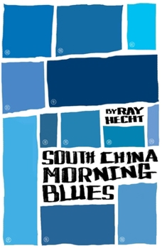 Paperback South China Morning Blues Book