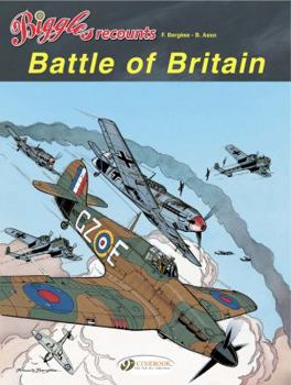 Battle of Britain: Biggles Recounts 2 (Biggles Recounts) - Book  of the Biggles