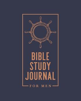 Paperback Bible Study Journal for Men: 8x10 (20cm X 25.4cm) Book