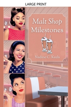 Malt Shop Milestones