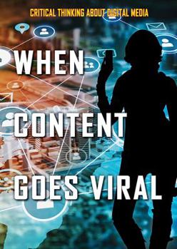 When Content Goes Viral - Book  of the Critical Thinking about Digital Media