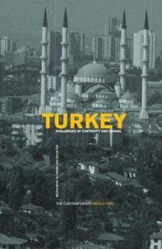 Turkey: Challenges of Continuity and Change (Contemporary Middle East)
