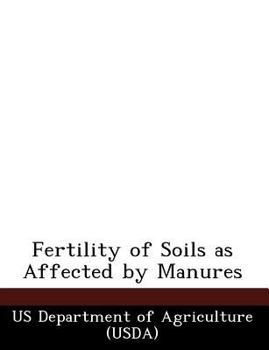 Paperback Fertility of Soils as Affected by Manures Book