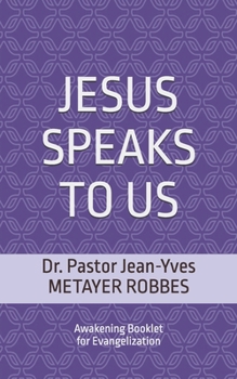 Paperback Jesus Speaks to Us: Awakening Booklet for Evangelization Book