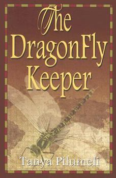 Paperback The DragonFly Keeper Book