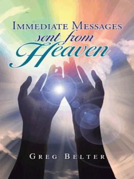 Paperback Immediate Messages Sent from Heaven Book