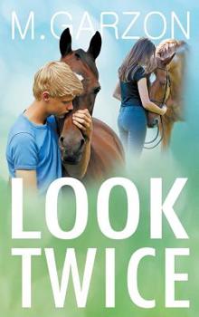 Look Twice (2) - Book #2 of the Blaze of Glory