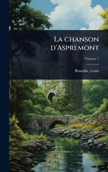 Hardcover La chanson d'Aspremont [French] Book