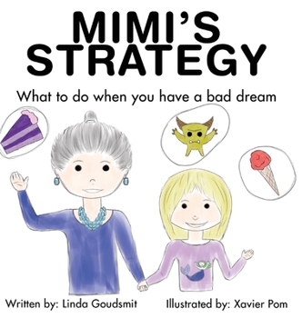 Hardcover Mimi's Strategy: What to do when you have a bad dream Book
