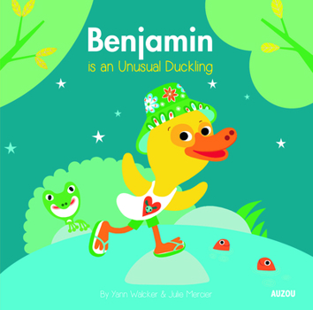 Hardcover Benjamin Is an Unusual Duckling Book