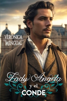 Paperback Lady Angela y el conde: Libro 2 [Spanish] Book