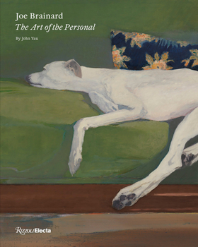 Hardcover Joe Brainard: The Art of the Personal Book