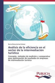 Paperback Análisis de la eficiencia en el sector de la intermediación turística [Spanish] Book