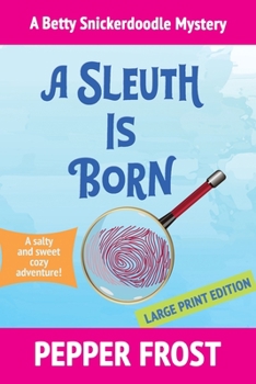 Paperback A Sleuth Is Born [Large Print] Book