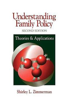 Paperback Understanding Family Policy: Theories and Applications Book