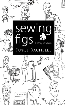 Paperback Sewing Figs (Illustrated Edition): A story in verse Book