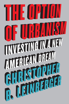 Hardcover The Option of Urbanism: Investing in a New American Dream Book