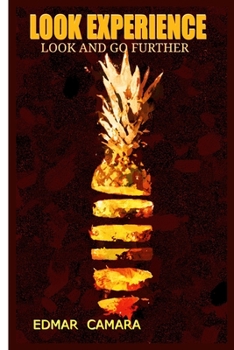 Paperback Look Experience: Look And Go Further Book