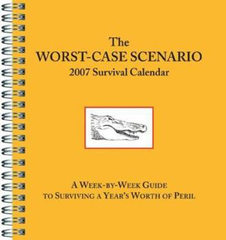 Calendar The Worst-Case Scenario Survival Calendar Book