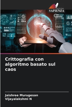 Paperback Crittografia con algoritmo basato sul caos [Italian] Book