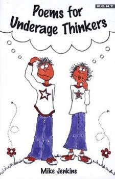 Mass Market Paperback Poems for Underage Thinkers Book