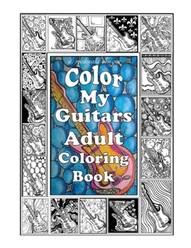 Paperback d.mcdonald designs Color My Guitars Adult Coloring Book