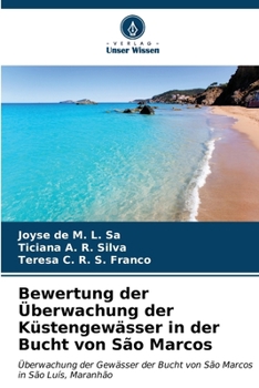 Paperback Bewertung der Überwachung der Küstengewässer in der Bucht von São Marcos [German] Book