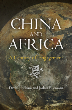 Hardcover China and Africa: A Century of Engagement Book