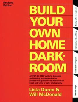 Paperback Build Your Own Home Darkroom Book