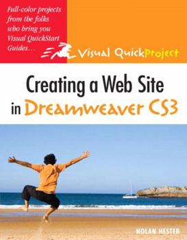 Paperback Creating a Web Site in Dreamweaver Cs3: Visual QuickProject Guide Book