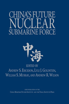 Hardcover China's Future Nuclear Submarine Force Book