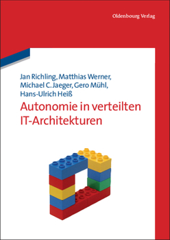 Paperback Autonomie in verteilten IT-Architekturen [German] Book