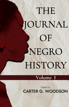The Journal of Negro History, Vol. I.