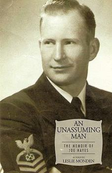 Hardcover An Unassuming Man: The Memoir of Joe Hayes Book