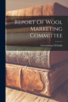 Paperback Report Of Wool Marketing Committee Book