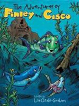 Hardcover The Adventures of Finley and Cisco Book