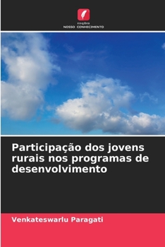 Paperback Participação dos jovens rurais nos programas de desenvolvimento [Portuguese] Book