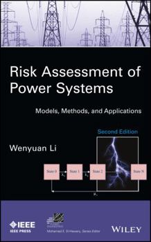 Hardcover Risk Assessment of Power Systems: Models, Methods, and Applications Book